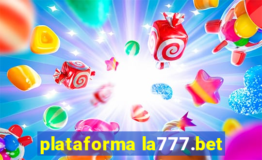 plataforma la777.bet