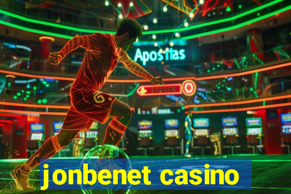 jonbenet casino