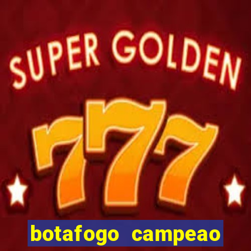 botafogo campeao brasileiro roubado