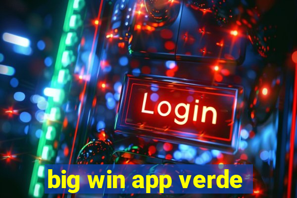 big win app verde