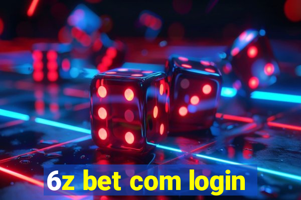 6z bet com login