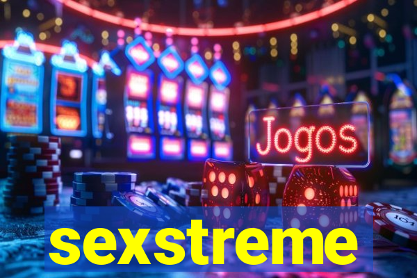 sexstreme