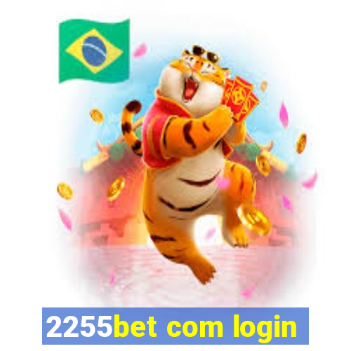 2255bet com login