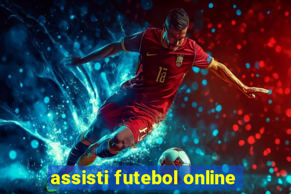 assisti futebol online