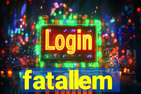 fatallem