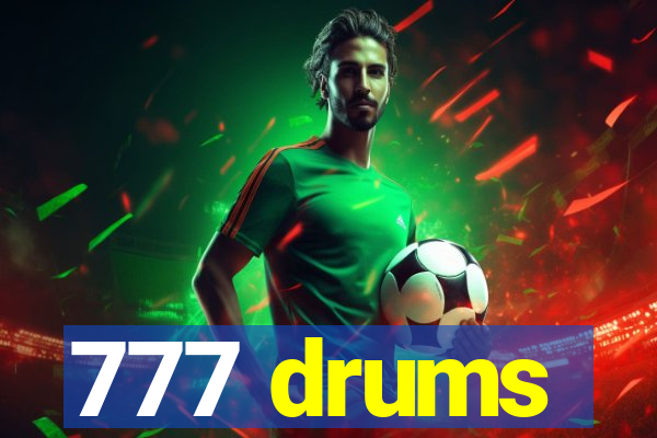 777 drums