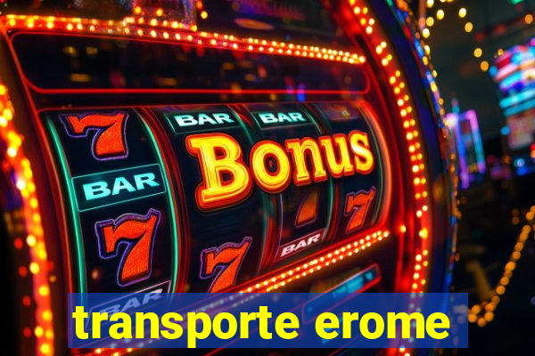 transporte erome