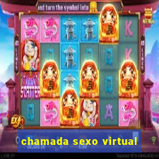 chamada sexo virtual