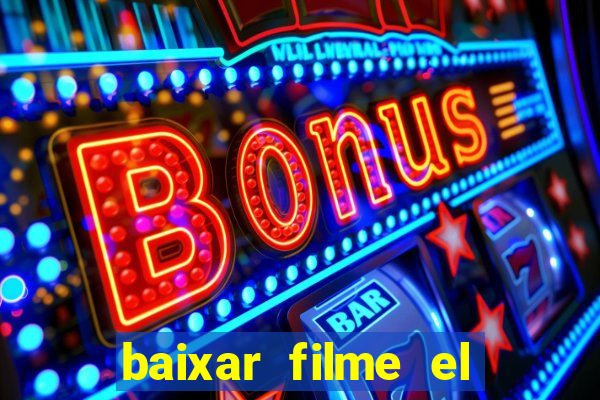 baixar filme el dorado (1966 dublado)