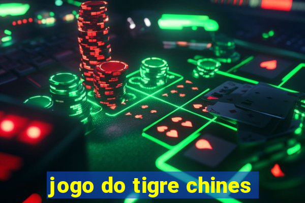 jogo do tigre chines