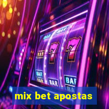 mix bet apostas