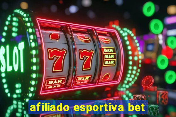 afiliado esportiva bet