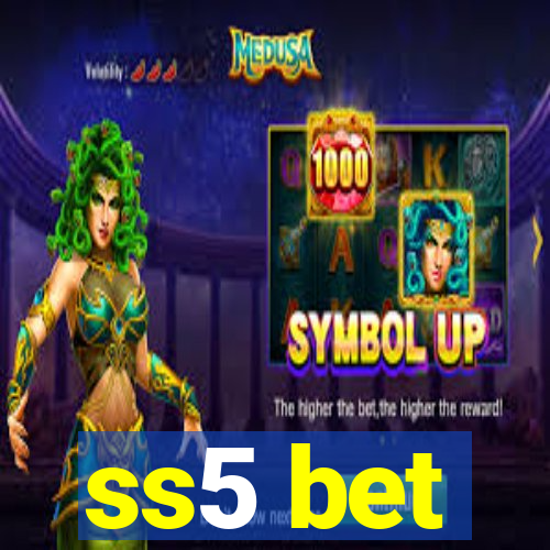 ss5 bet