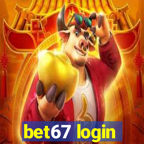 bet67 login