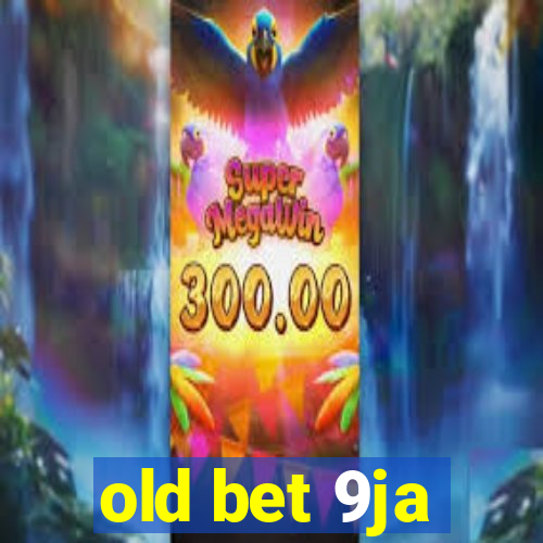 old bet 9ja