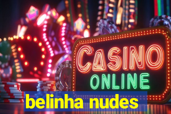 belinha nudes