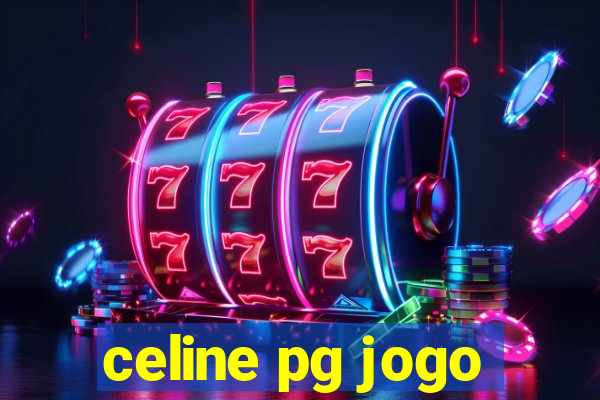 celine pg jogo