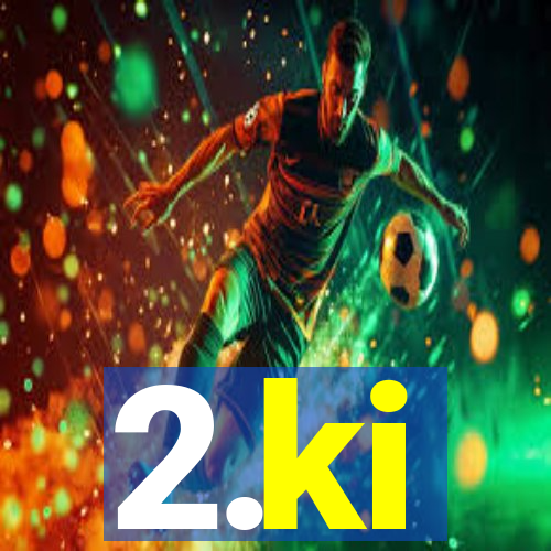 2.ki