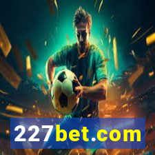 227bet.com