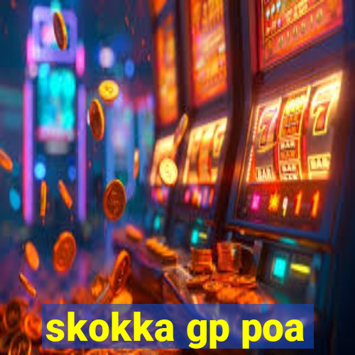 skokka gp poa