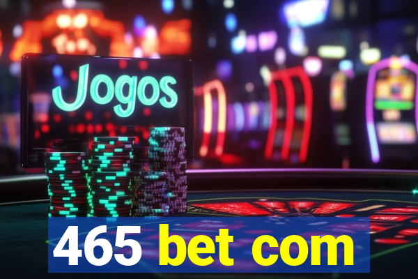 465 bet com