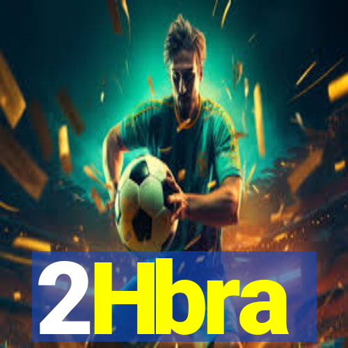 2Hbra