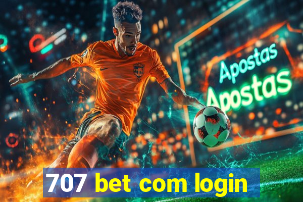 707 bet com login