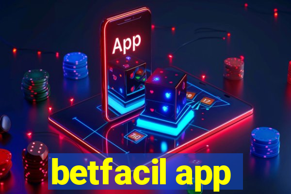 betfacil app