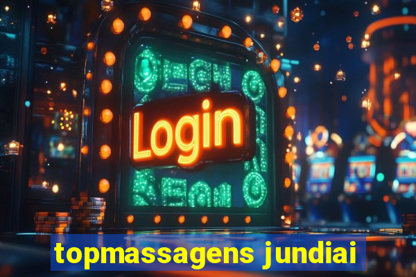 topmassagens jundiai