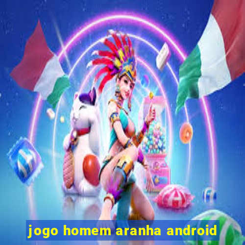 jogo homem aranha android