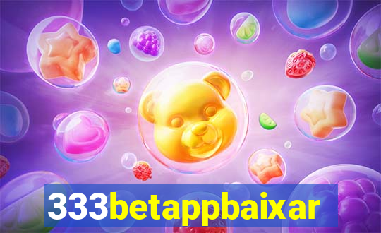 333betappbaixar