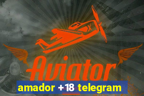 amador +18 telegram