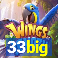 33big