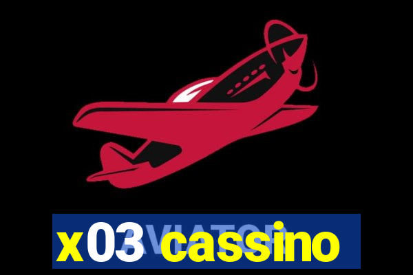 x03 cassino