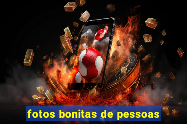 fotos bonitas de pessoas