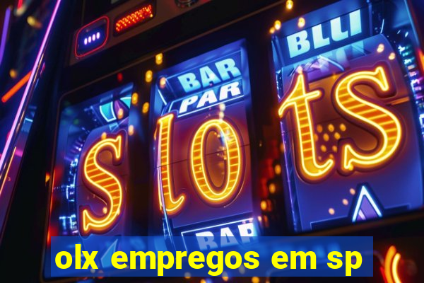 olx empregos em sp