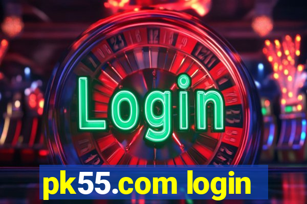 pk55.com login