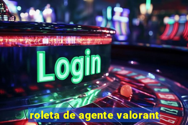 roleta de agente valorant