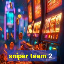 sniper team 2