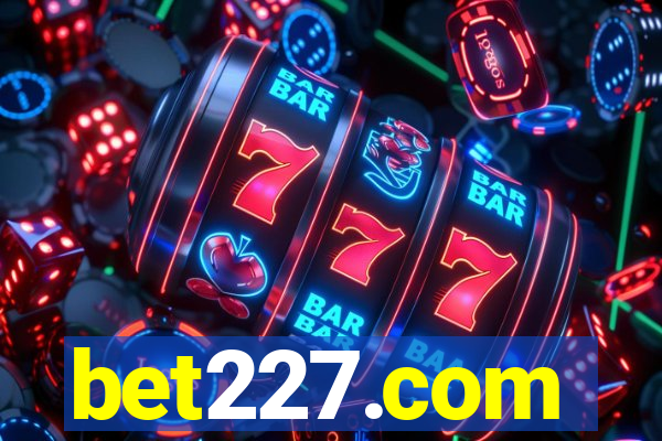 bet227.com