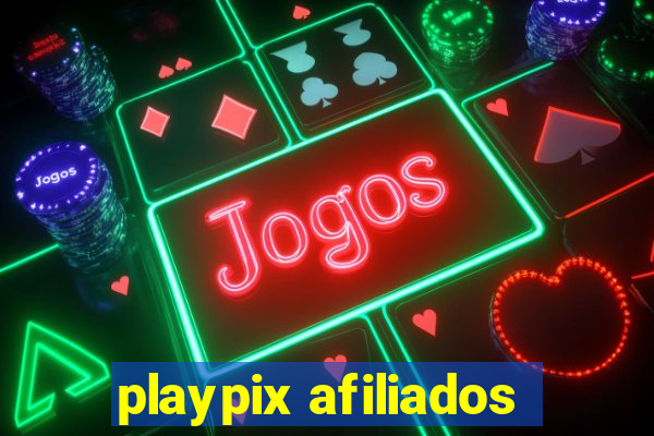 playpix afiliados