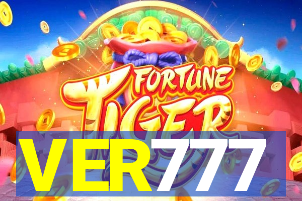 VER777