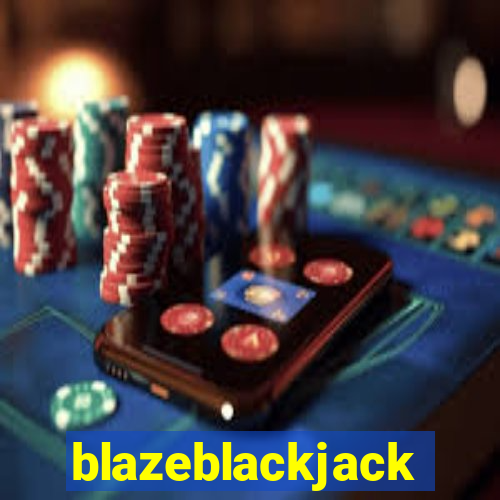 blazeblackjack