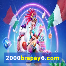 2000brapay6.com