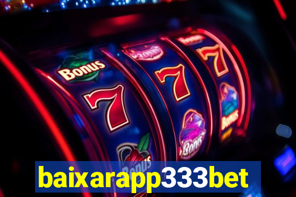 baixarapp333bet