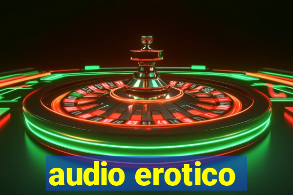 audio erotico