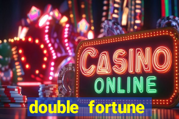 double fortune minutos pagantes