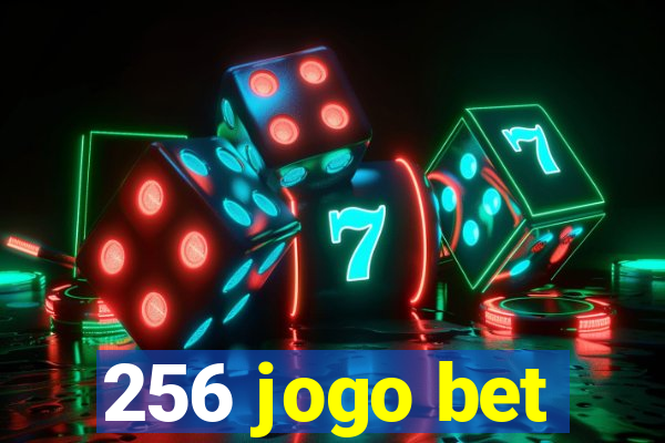 256 jogo bet