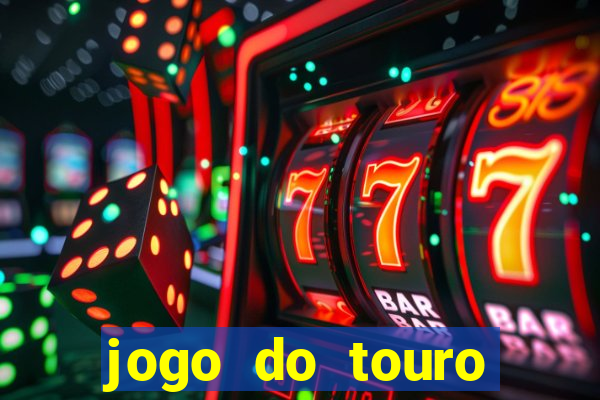 jogo do touro fortune gratis