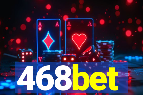 468bet